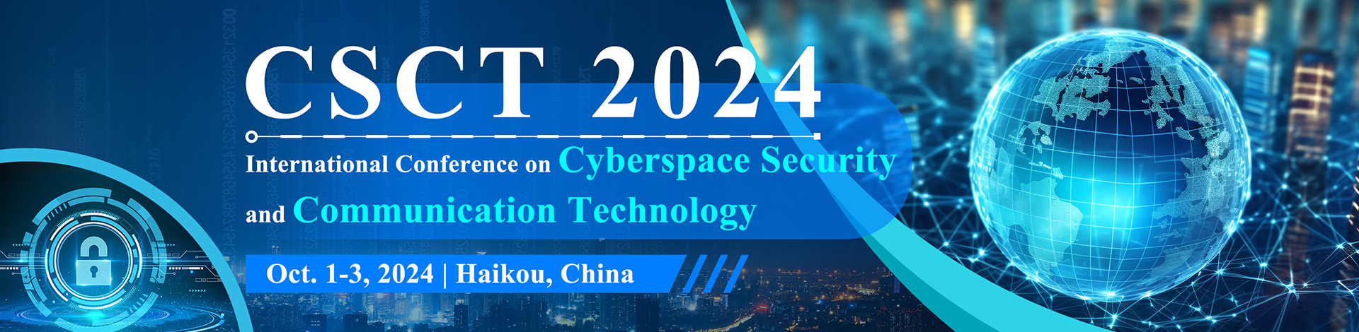 【会议预告】我院将举行2024年网络空间安全与通信技术国际会议